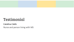 Testimonial from Catalina Cádiz: A Nurse Living with MS