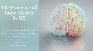 The Evidence of Brain Health in MS: Insights from Erin Wilkinson