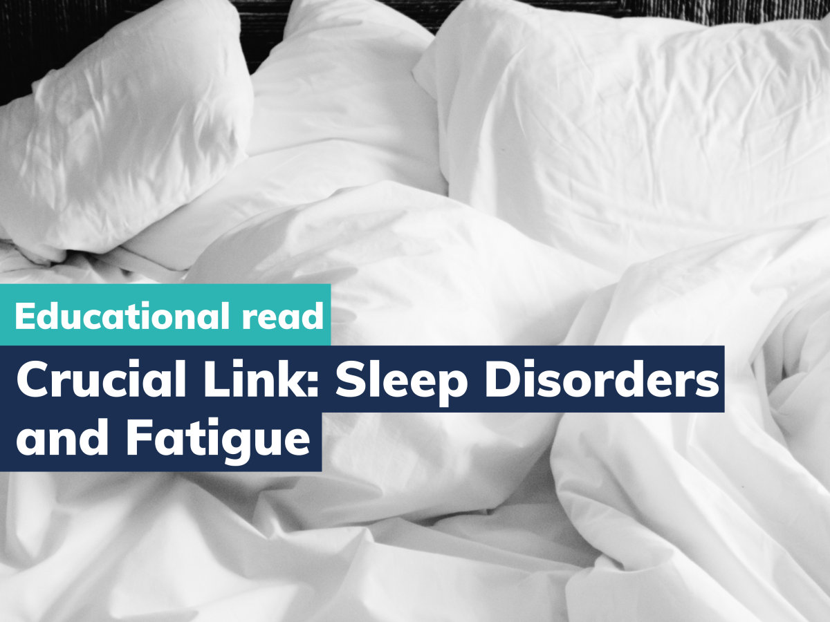 Crucial Link: Sleep Disorders and Fatigue in Multiple Sclerosis