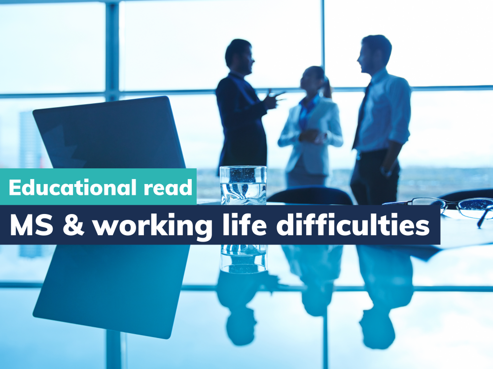 MS and working life difficulties