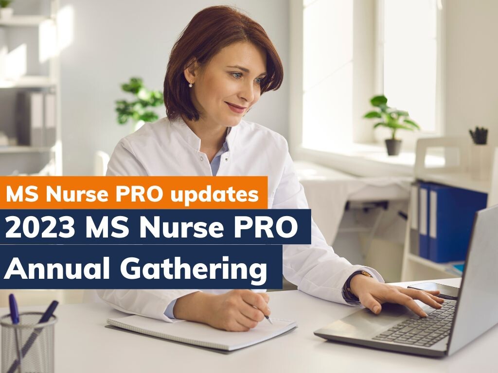 MS Nurse PRO Annual Gathering 2023: Empowering Patients with MS to Thrive in the Workplace