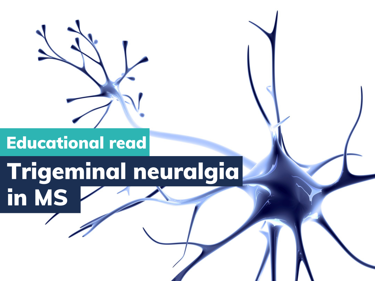 Spotlight: Trigeminal neuralgia in MS